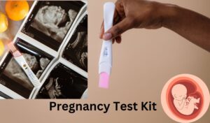 PREGNANCY TEST KITS